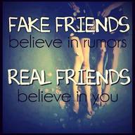 whatsapp status dp: fake friends believe in rumors real friends believe in youy