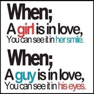 whatsapp status dp when girl is in love you can see in his smile. When boy is in love you can see in his eyes