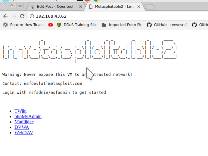 metasploitable Ip address: website hacking