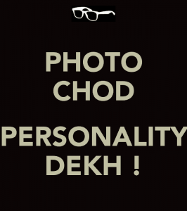 Written text about Photo chop Personality dekh! for whatsapp dp