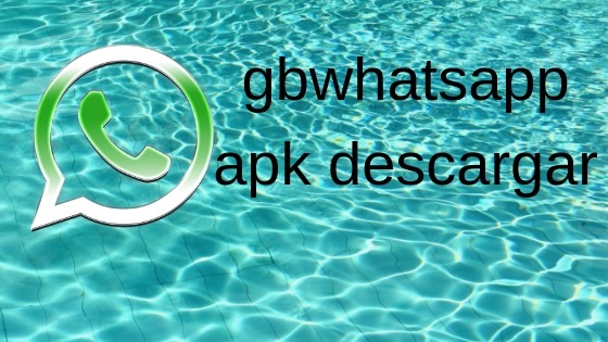 gbwhatsapp apk descargar