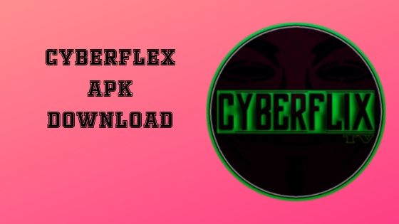CyberFlex Apk Download